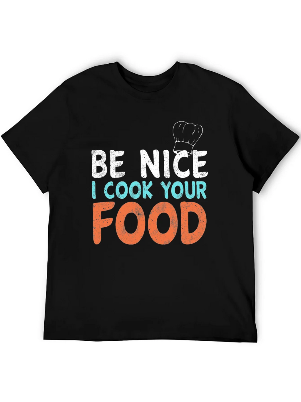 Be Nice I Cook Your Food Graphic T-Shirt product image 5