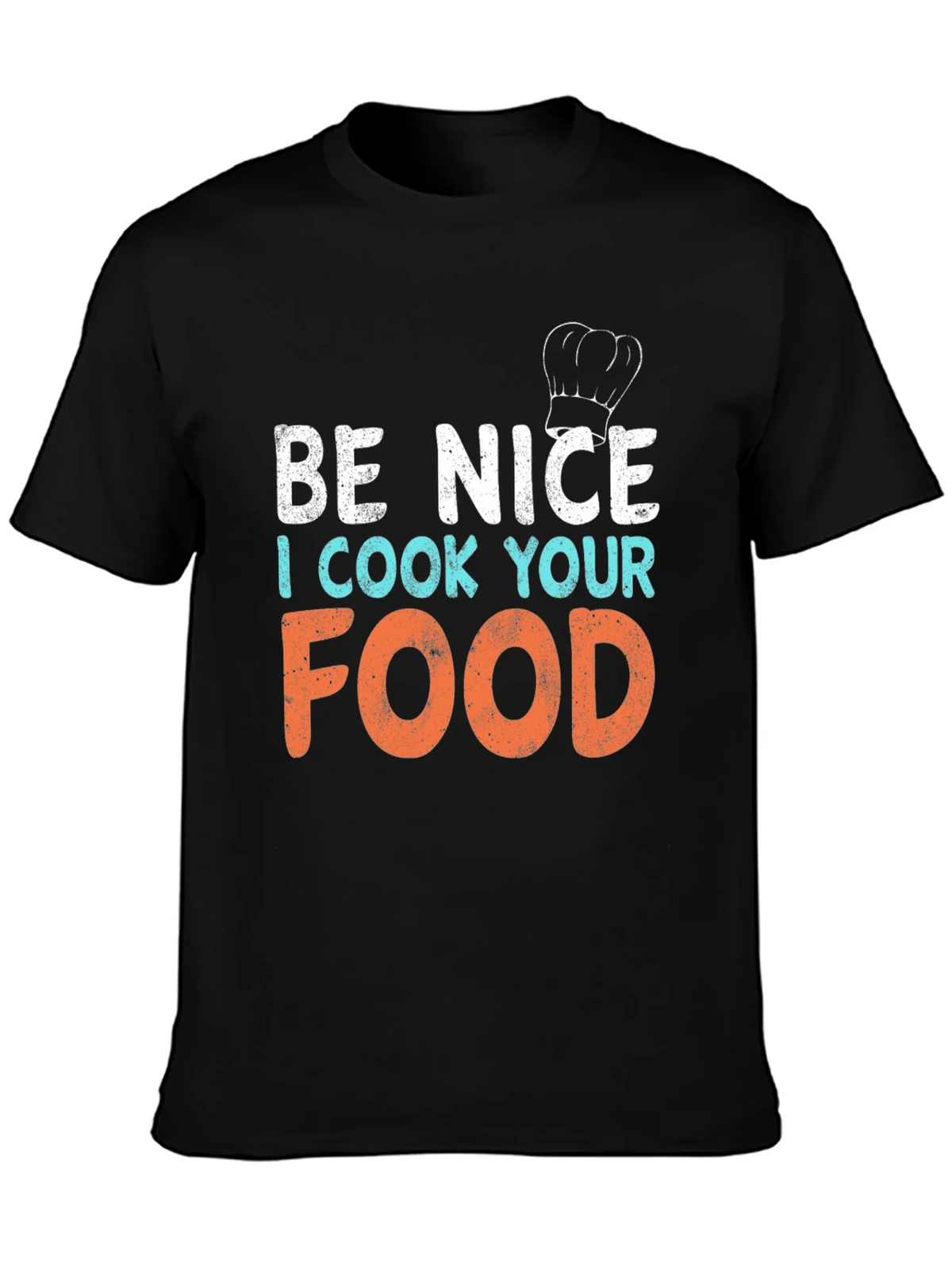Be Nice I Cook Your Food Graphic T-Shirt product image 3