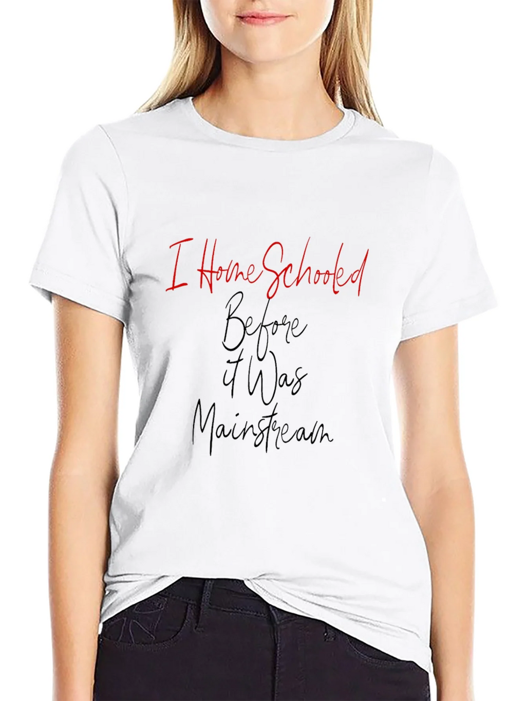 I Home Schooled Before It Was Mainstream T-Shirt product image 8