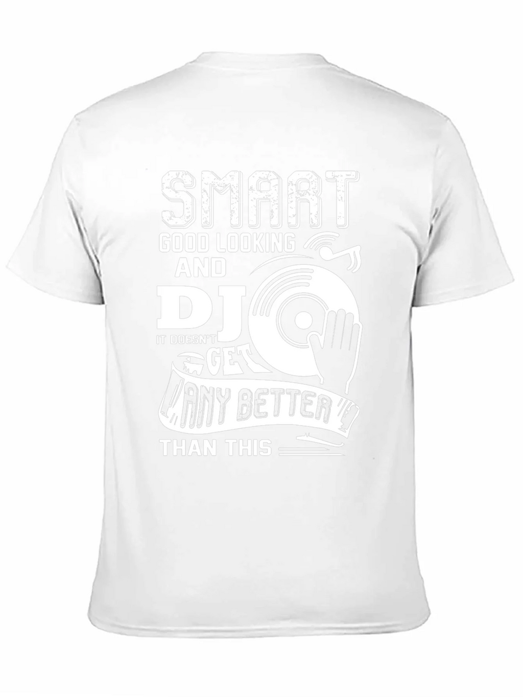 Smart Good Looking DJ Graphic T-Shirt product image 8