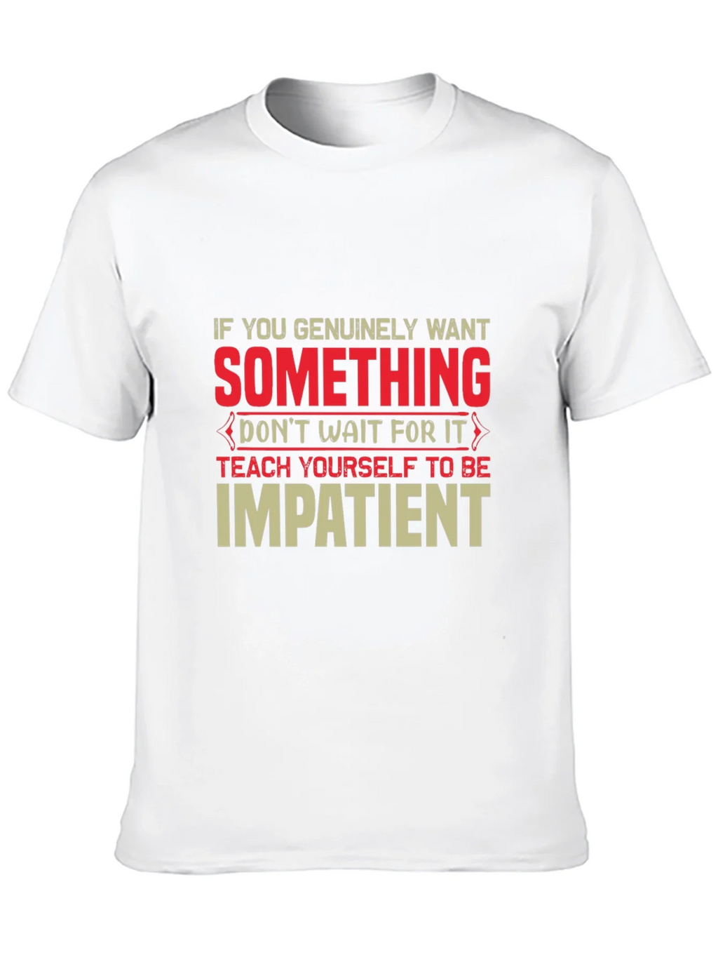 Impatient T-Shirt - Motivational Graphic Tee product image 8