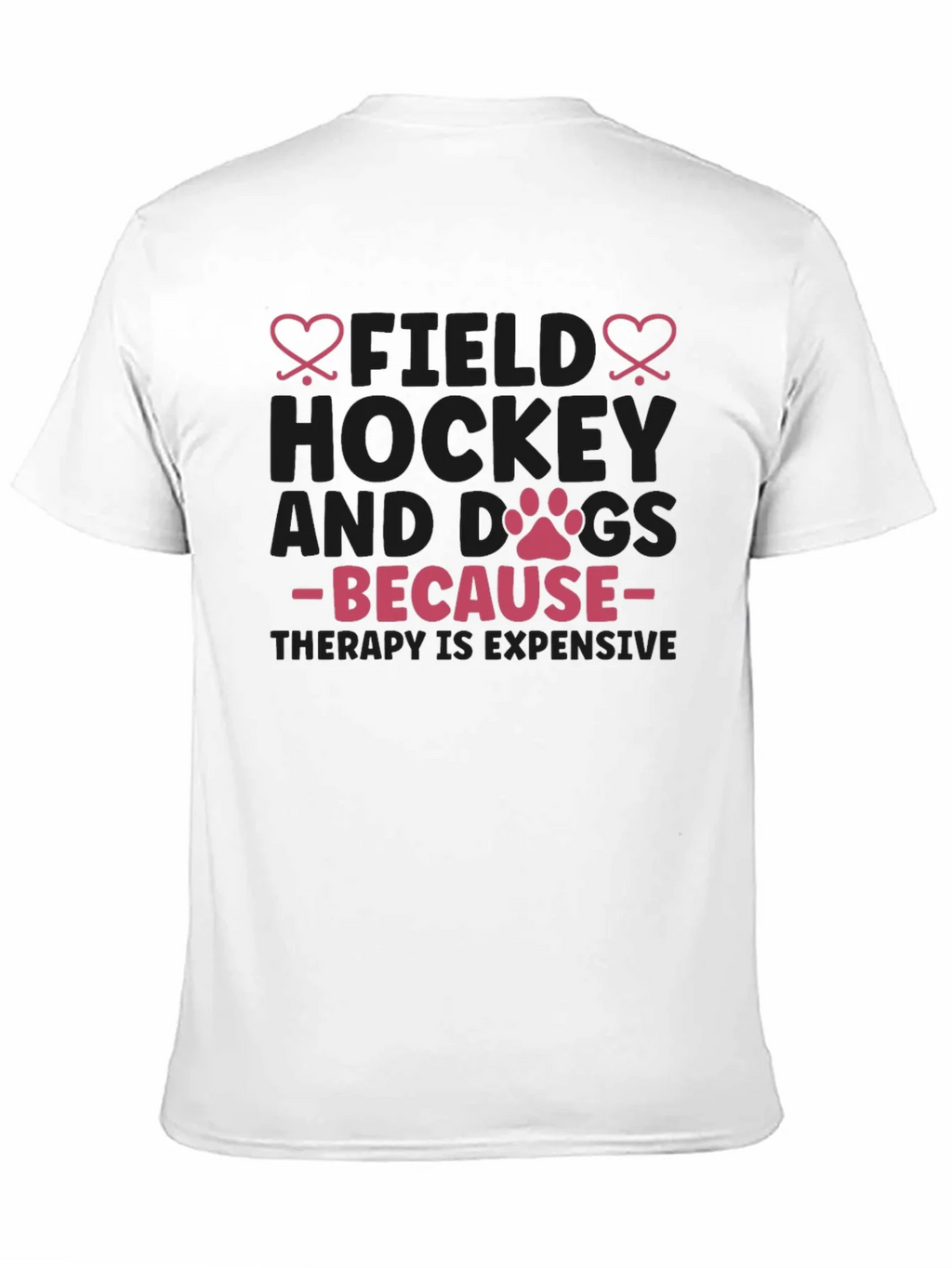 Field Hockey & Dogs T-Shirt - Therapy Expensive Tee product image 9