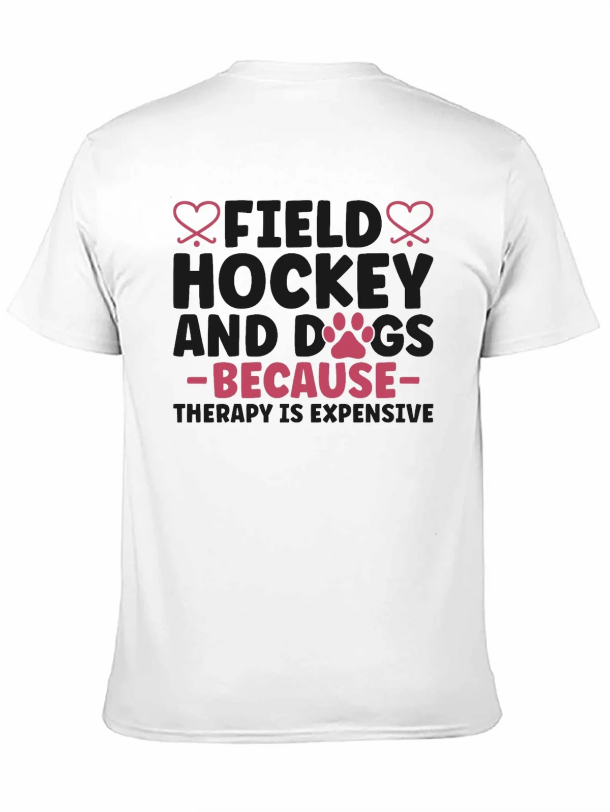 Field Hockey & Dogs T-Shirt - Therapy Expensive Tee product image 9