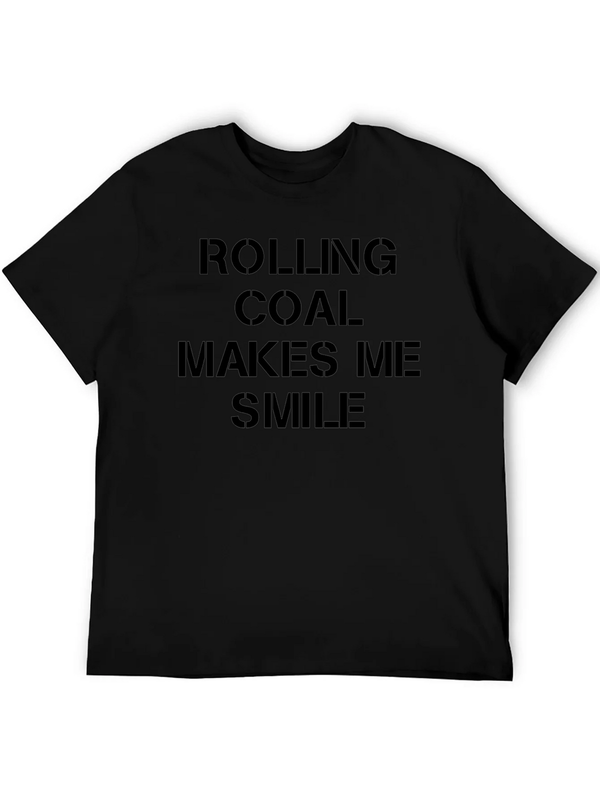 Rolling Coal Makes Me Smile Black T-Shirt product image 5