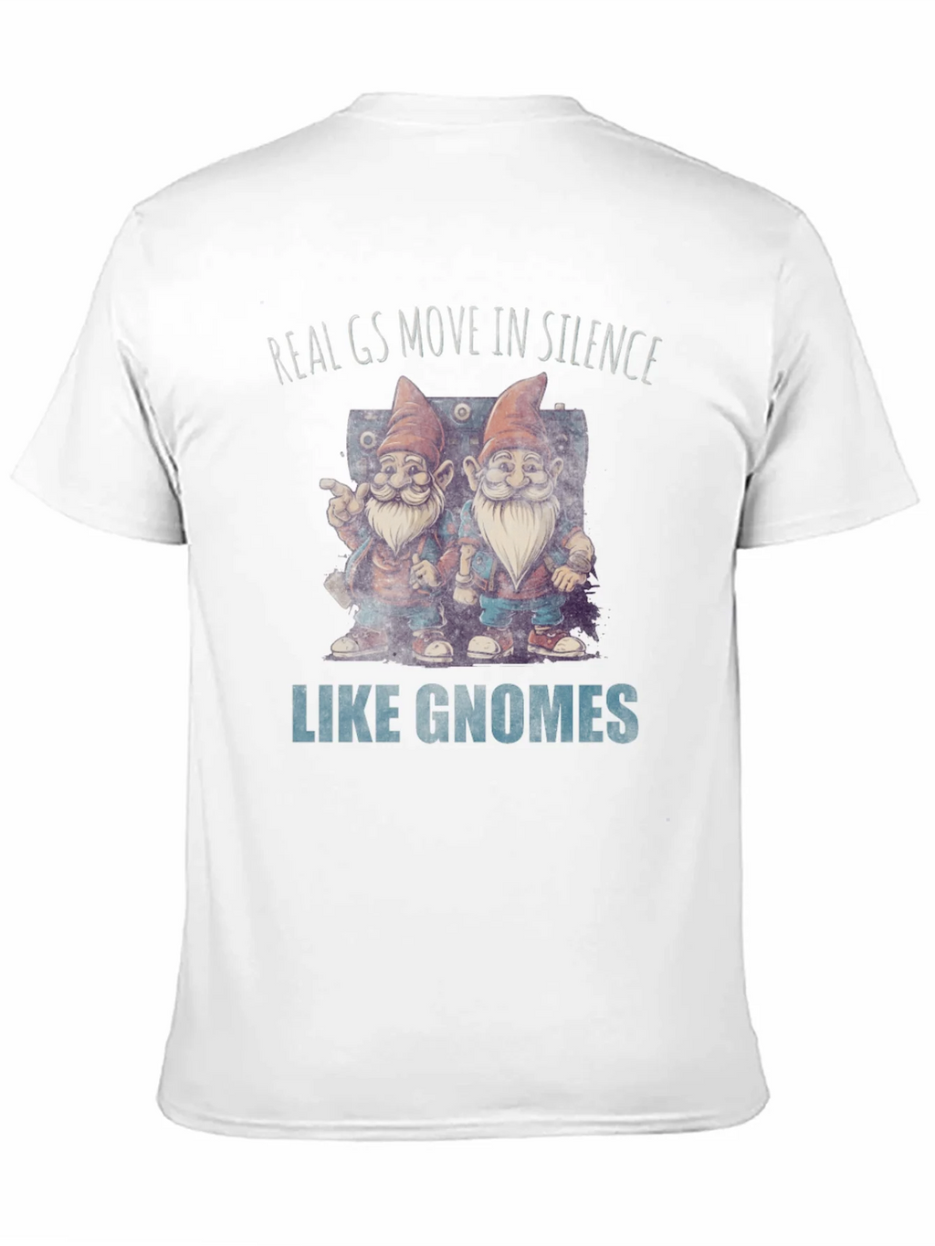 Real Gs Gnome T-Shirt - Funny Graphic Tee product image 9