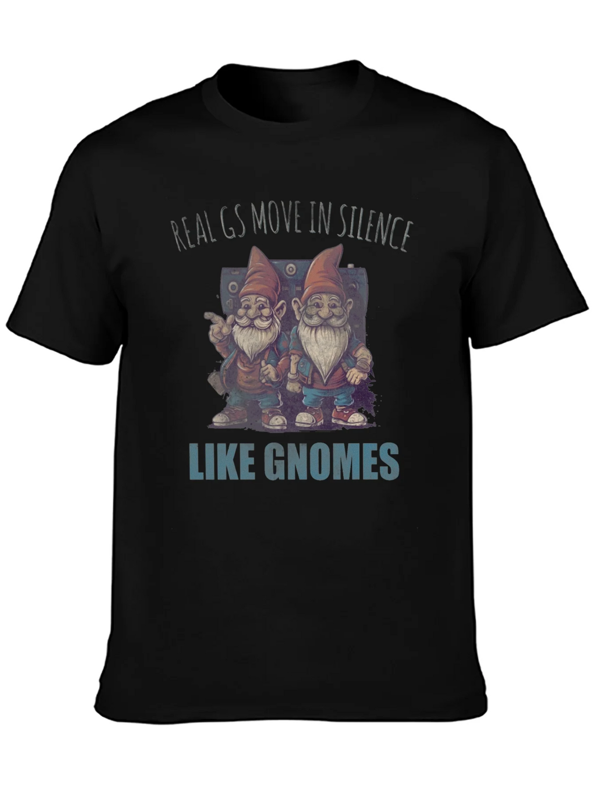 Real Gs Gnome T-Shirt - Funny Graphic Tee product image 3