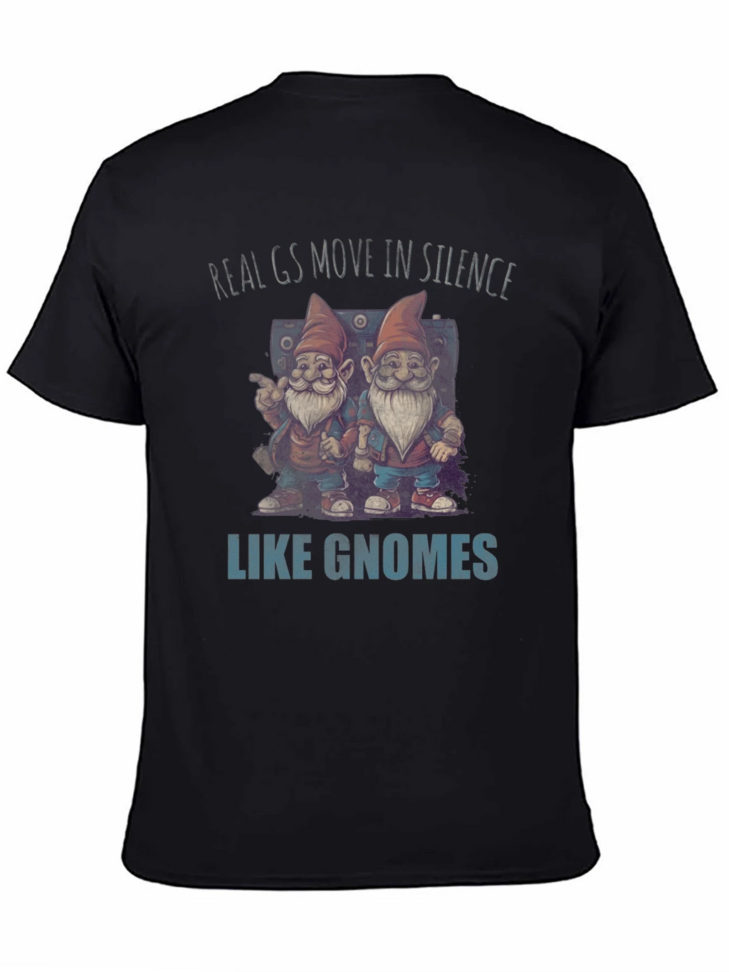Real Gs Gnome T-Shirt - Funny Graphic Tee product image 4