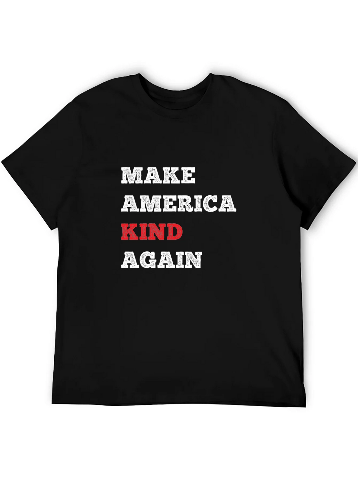 Make America Kind Again T-Shirt product image 5