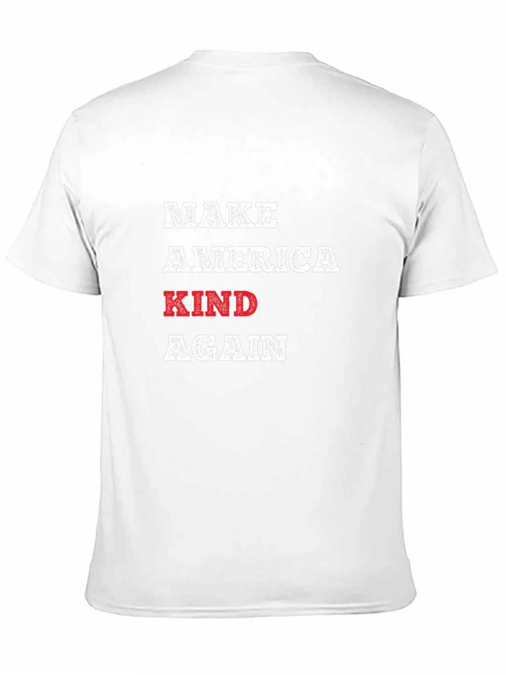Make America Kind Again T-Shirt product image 10