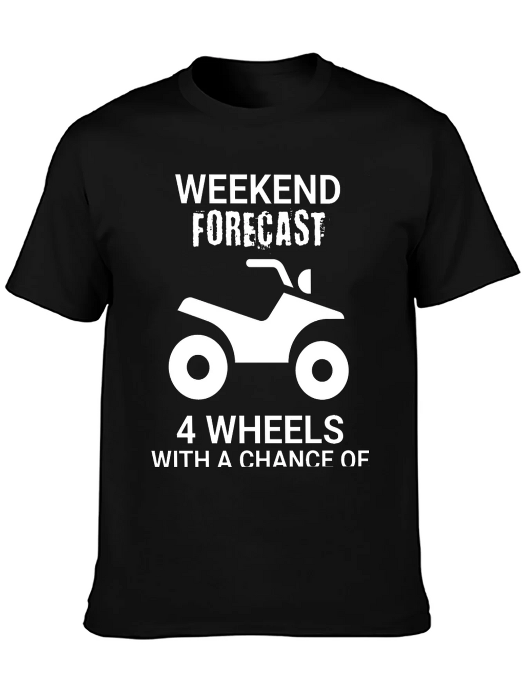 Weekend Forecast ATV T-Shirt product image 3