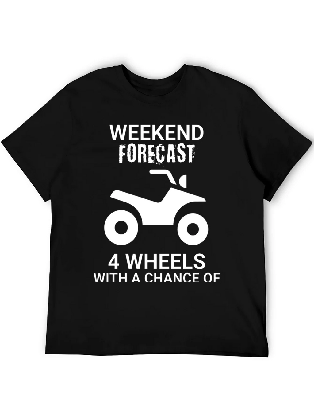 Weekend Forecast ATV T-Shirt product image 5