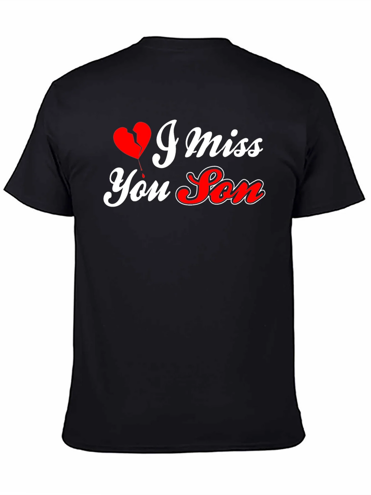 I Miss You Son Graphic T-Shirt - Comfort & Style product image 4
