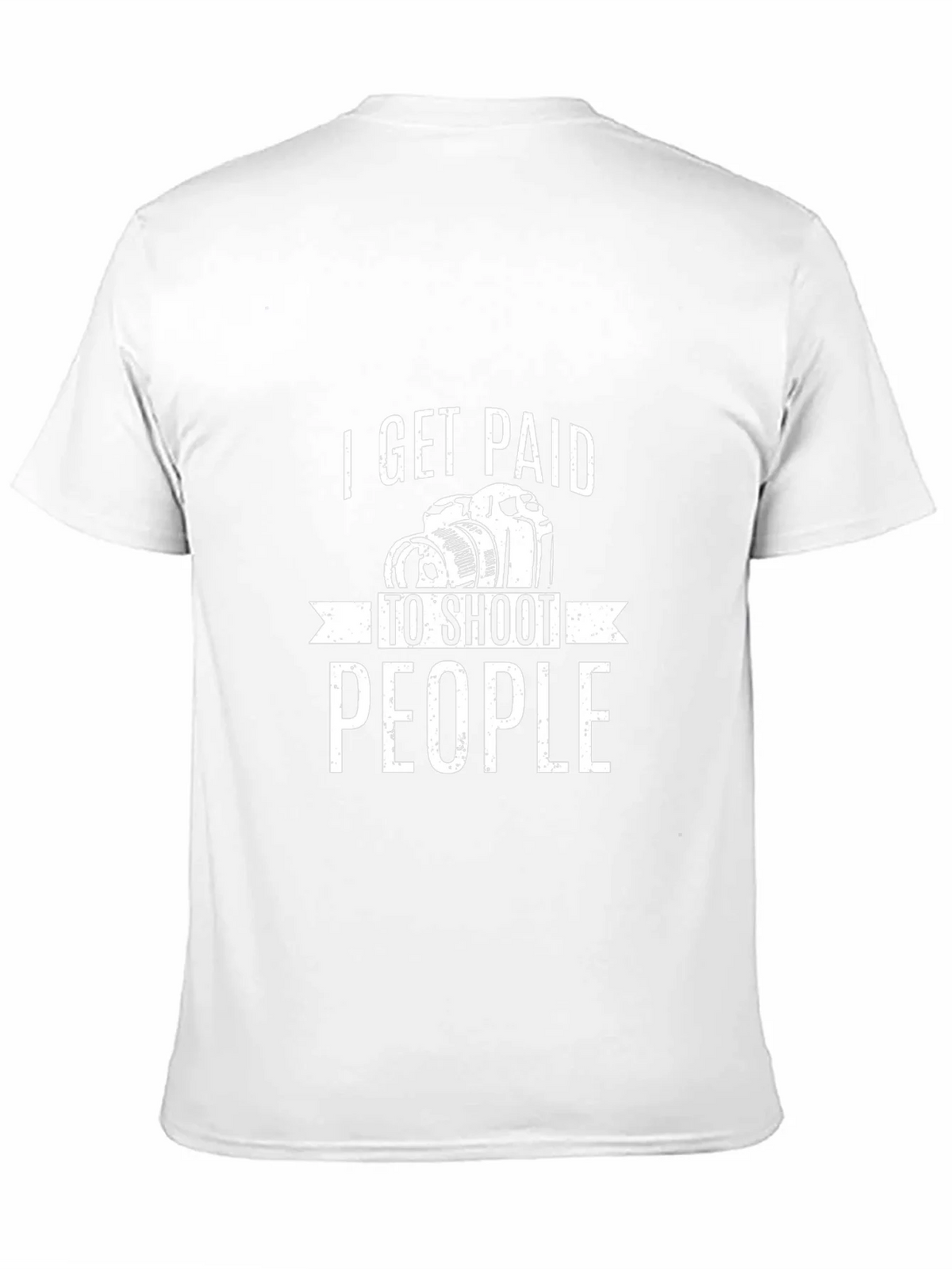 I Get Paid to Shoot People T-Shirt Photography Humor product image 10