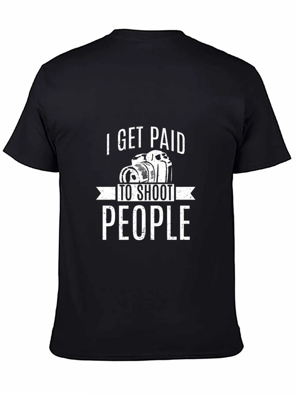 I Get Paid to Shoot People T-Shirt Photography Humor product image 4