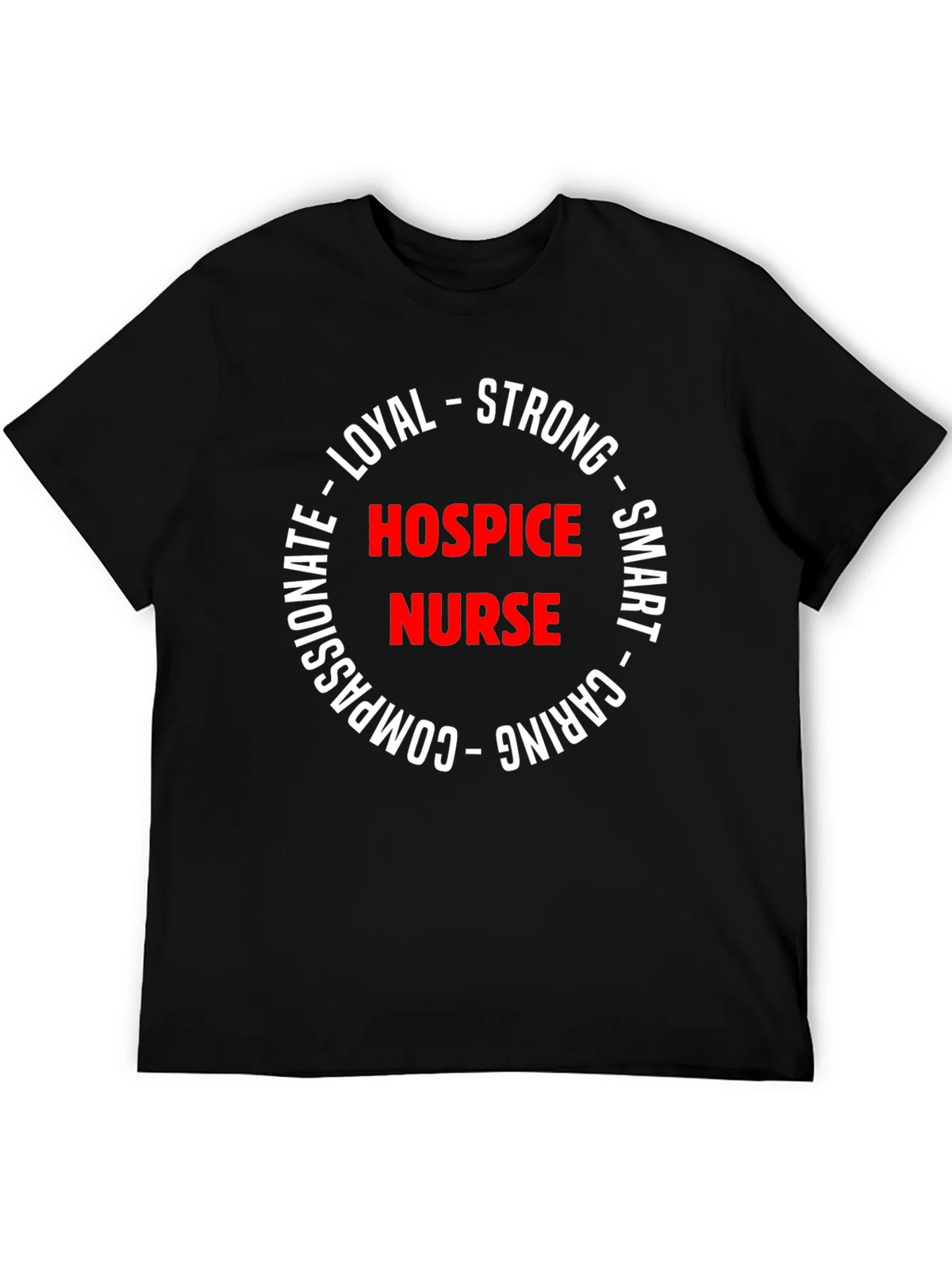 Hospice Nurse Strong & Caring T-Shirt product image 5