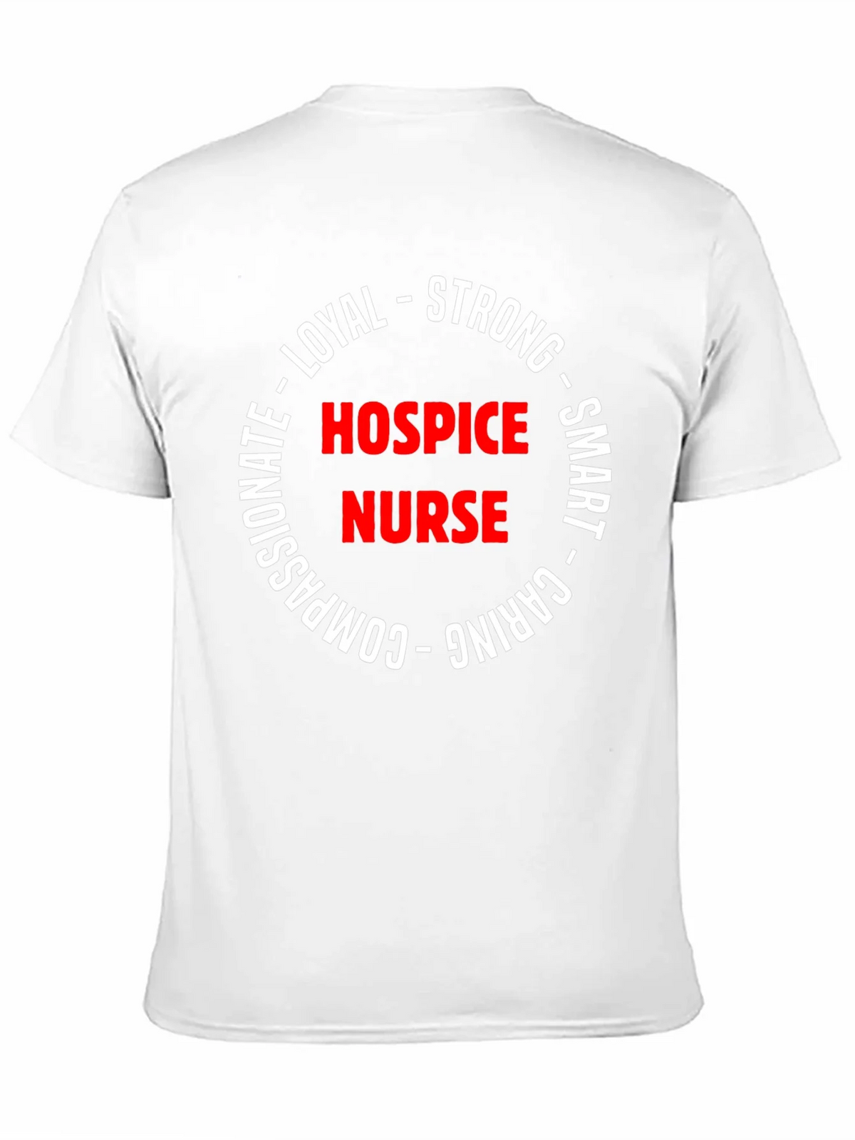 Hospice Nurse Strong & Caring T-Shirt product image 10