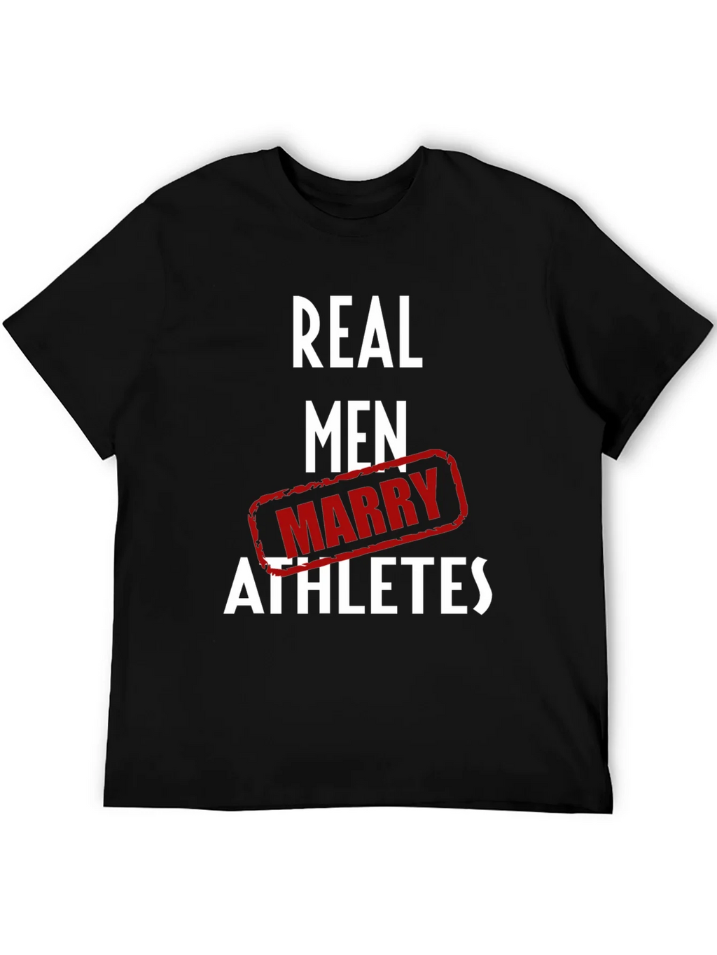 Real Men Marry Athletes Graphic T-Shirt product image 5