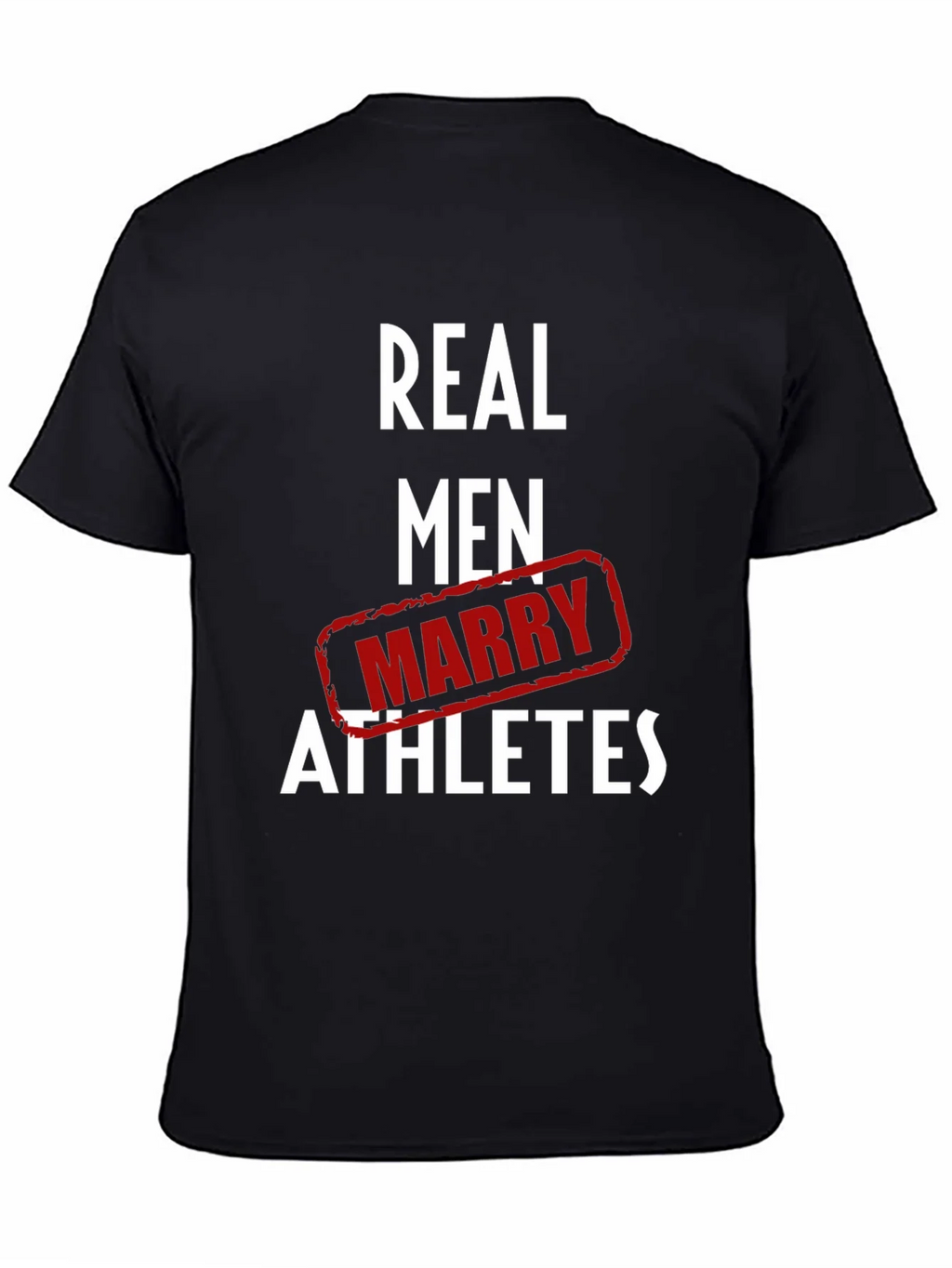Real Men Marry Athletes Graphic T-Shirt product image 4