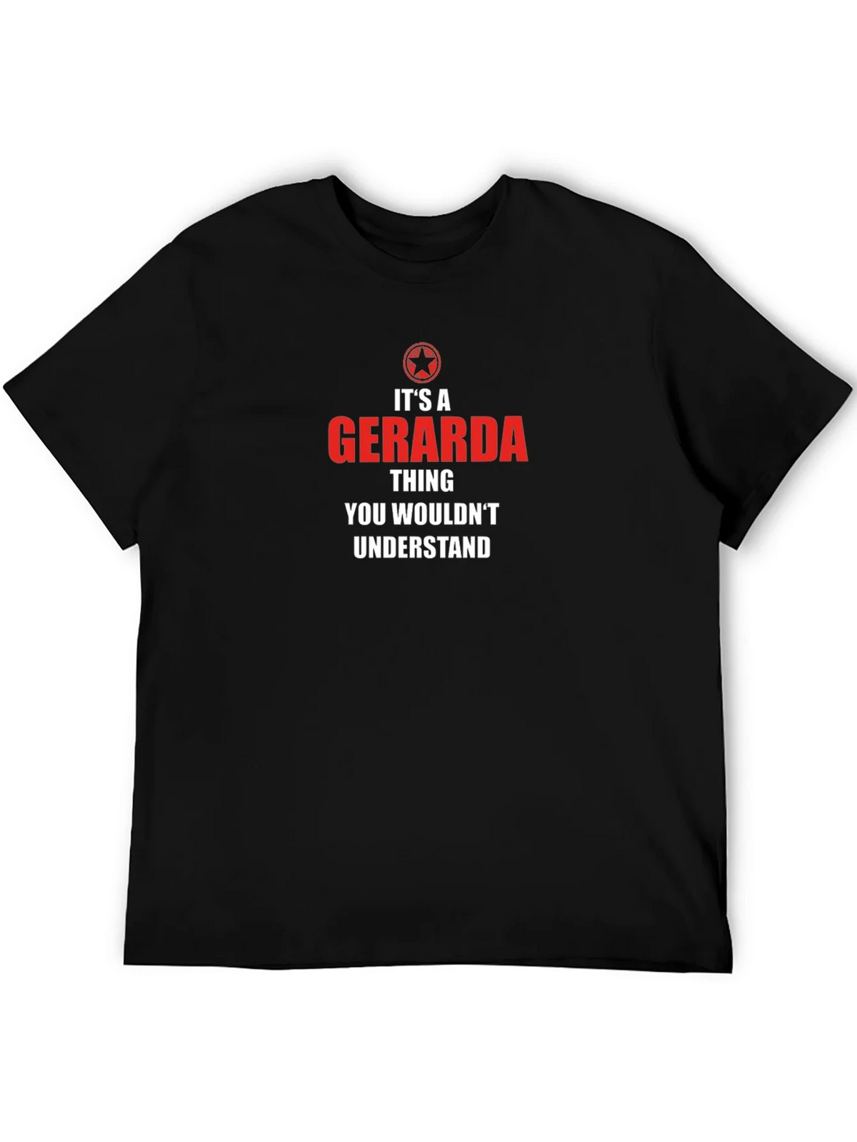 Gerarda Thing T-Shirt - You Wouldnt Understand Tee product image 5