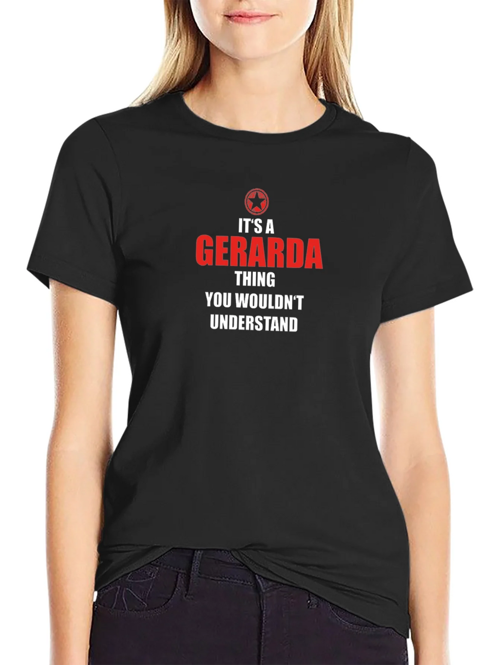 Gerarda Thing T-Shirt - You Wouldnt Understand Tee product image 2