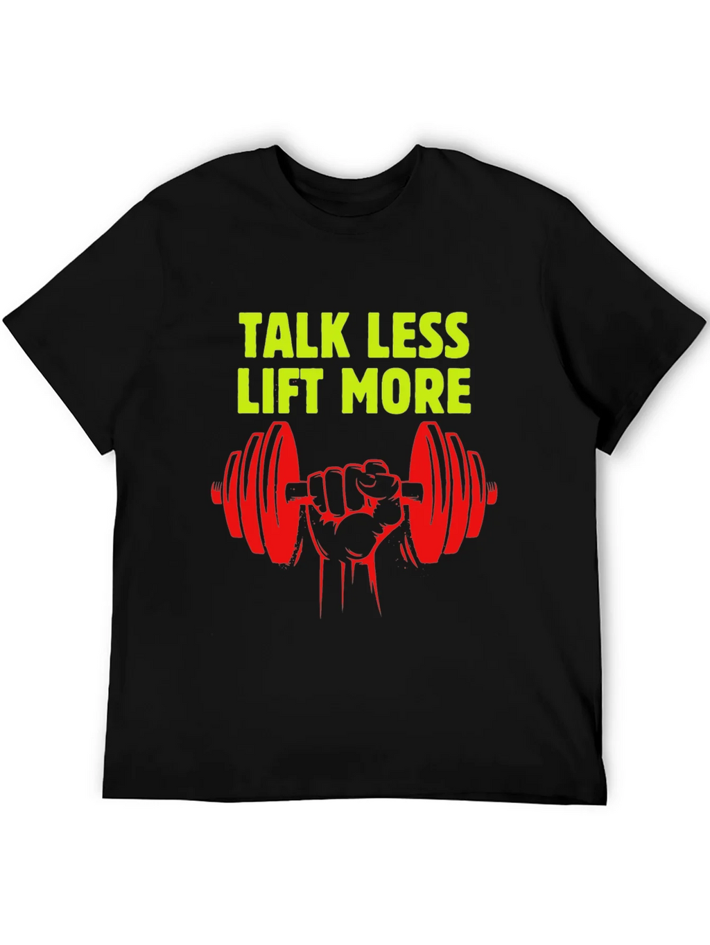Talk Less Lift More Graphic T-Shirt product image 3