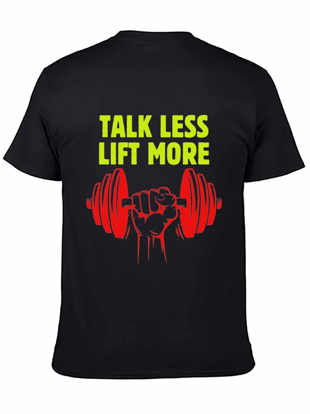 Talk Less Lift More Graphic T-Shirt product image 2