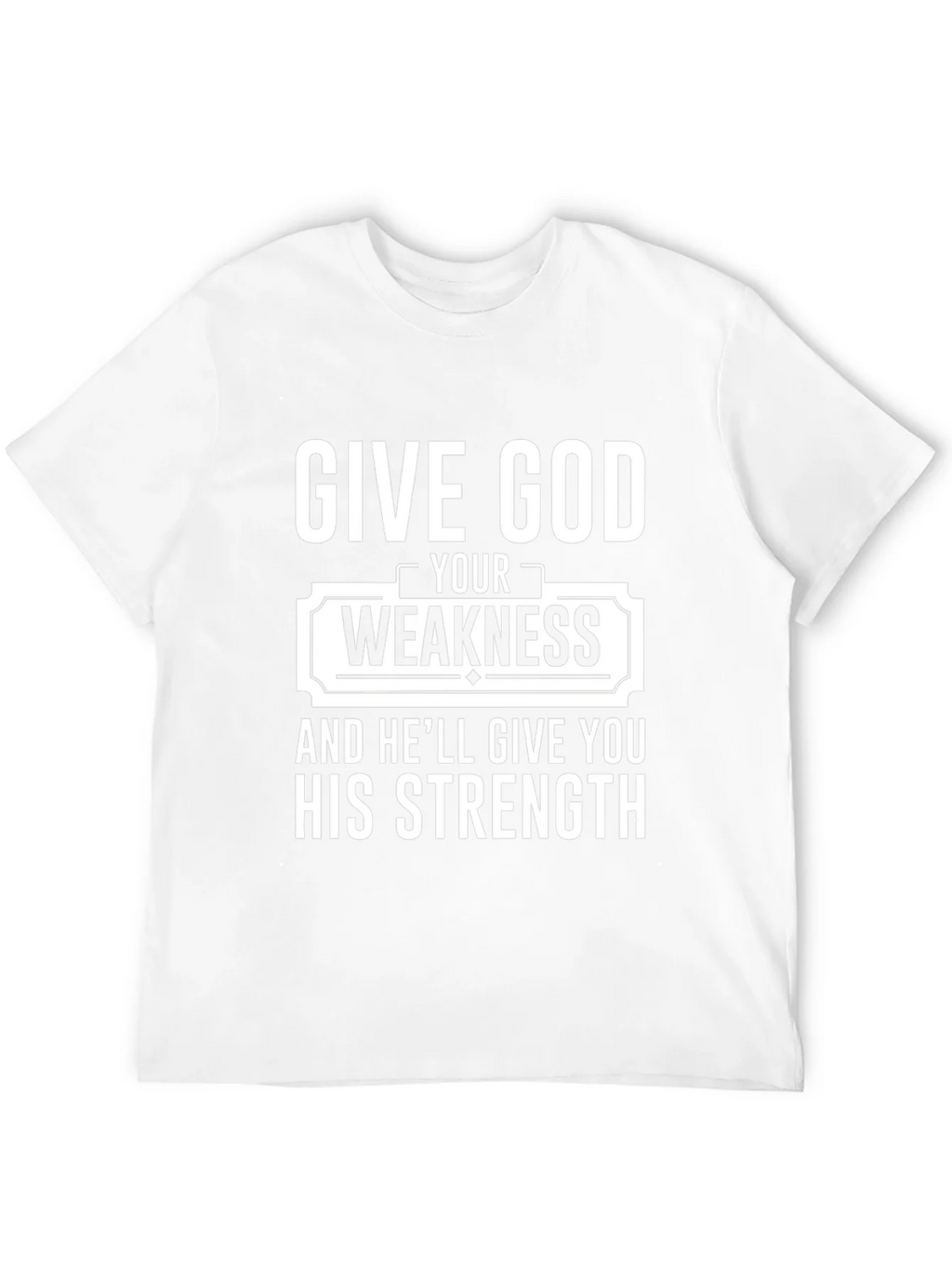 Give God Your Weakness Black T-Shirt product image 9
