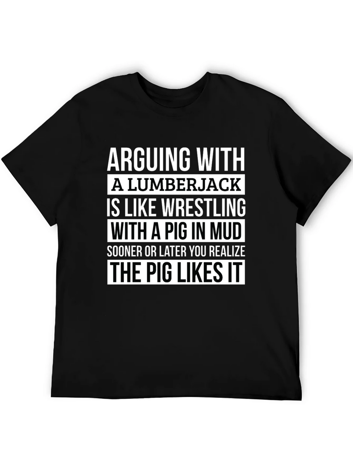 Arguing with Lumberjack T-Shirt - Pig in Mud Graphic Tee product image 5