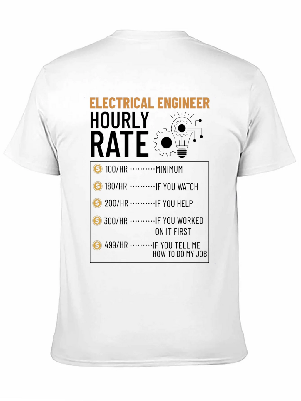 Electrical Engineer Hourly Rate T-Shirt product image 10