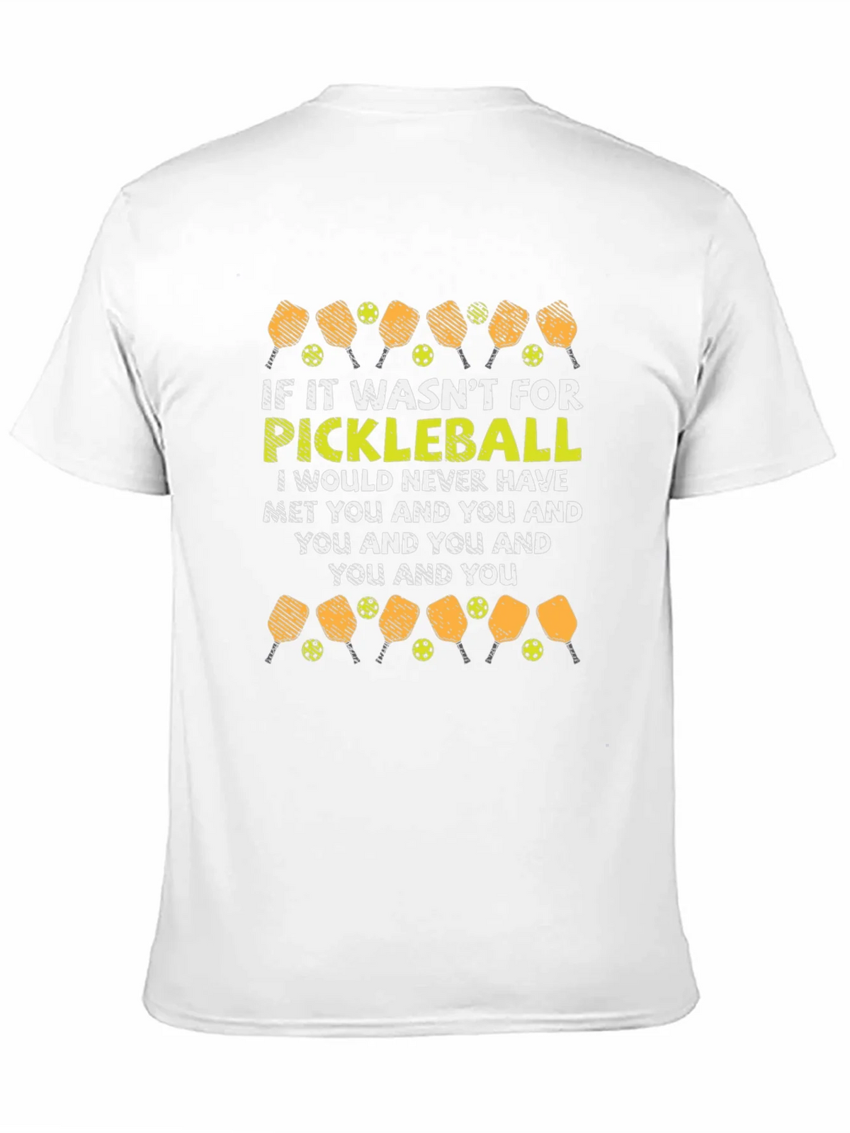 Pickleball T-Shirt: Funny Quote Design product image 10