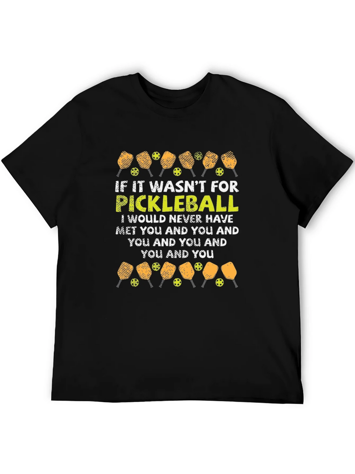 Pickleball T-Shirt: Funny Quote Design product image 5