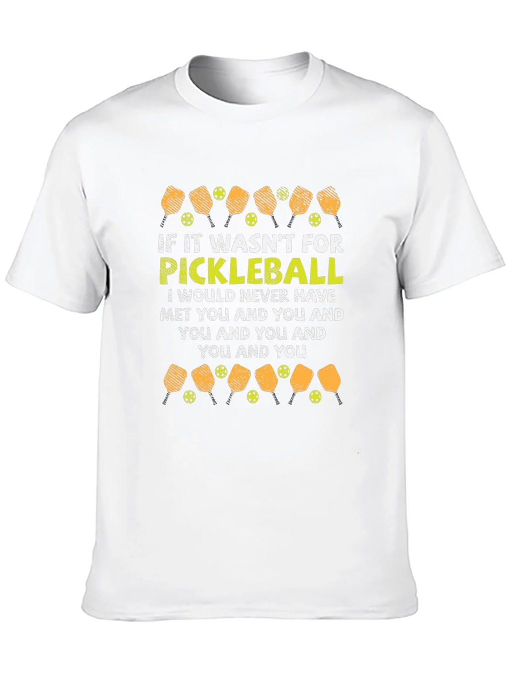Pickleball T-Shirt: Funny Quote Design product image 9