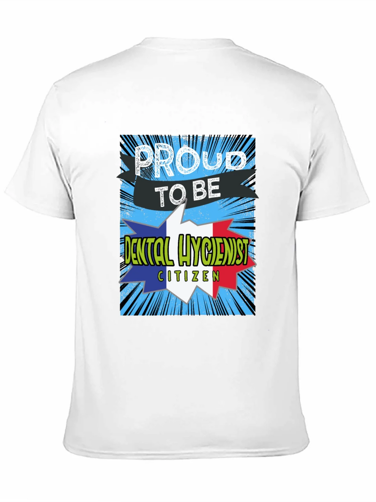 Proud Dental Hygienist Citizen T-Shirt product image 10