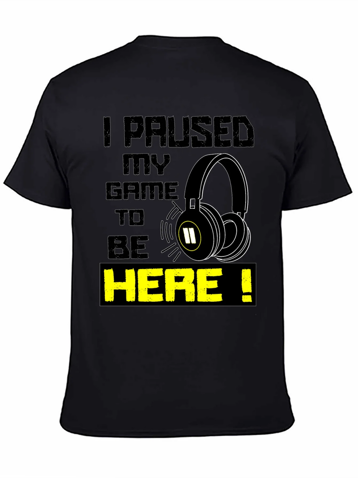 Gamer T-Shirt - I Paused My Game product image 4