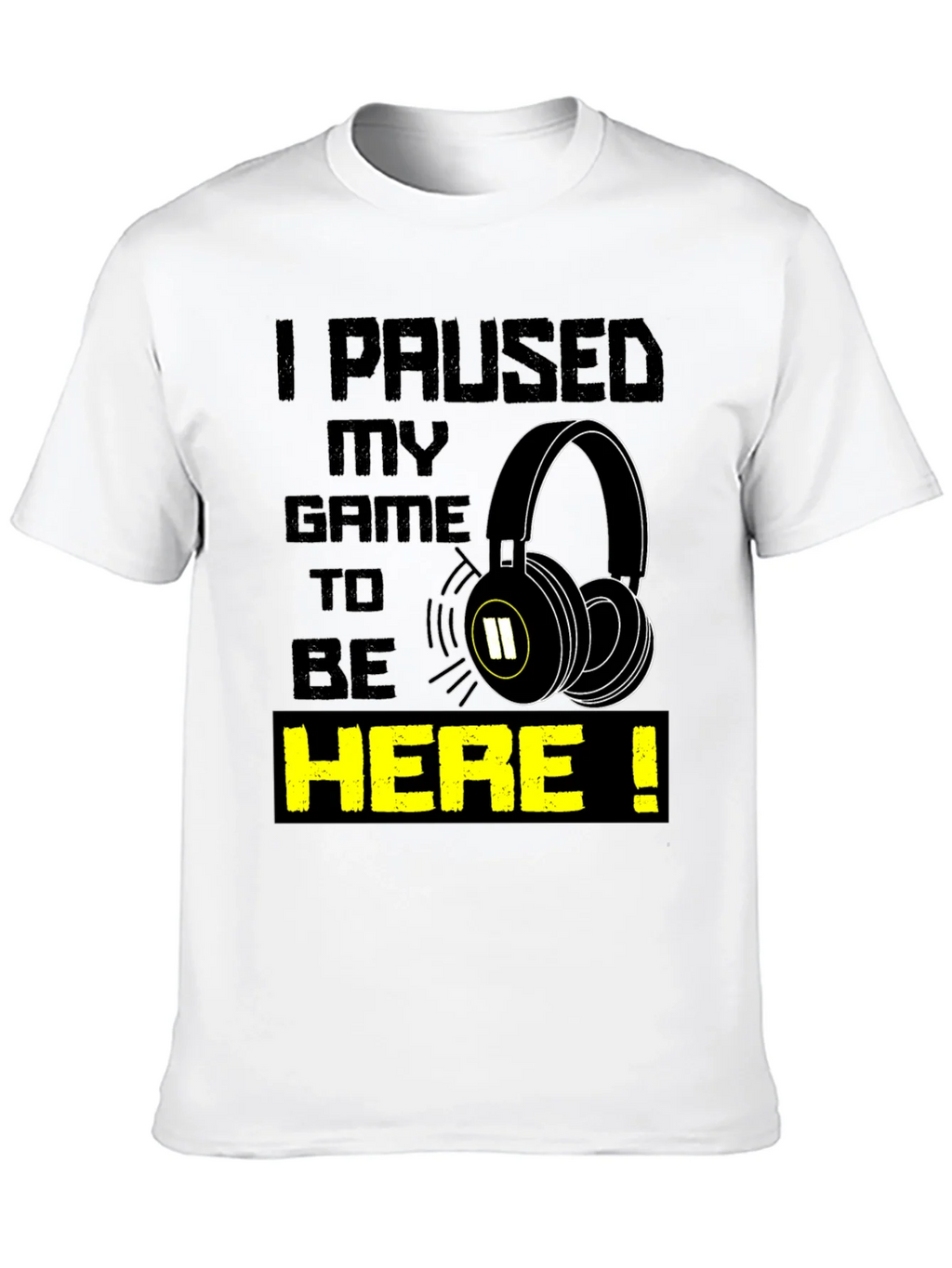 Gamer T-Shirt - I Paused My Game product image 9