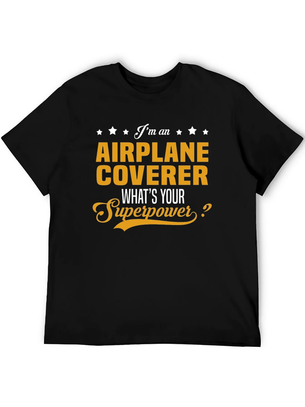 Airplane Coverer Superpower T-Shirt product image 5