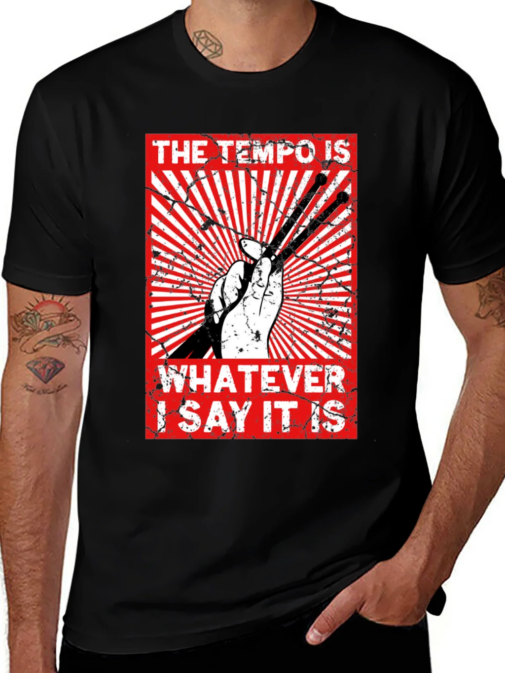 The Tempo Is Whatever I Say It Is - Graphic Tee product image 1