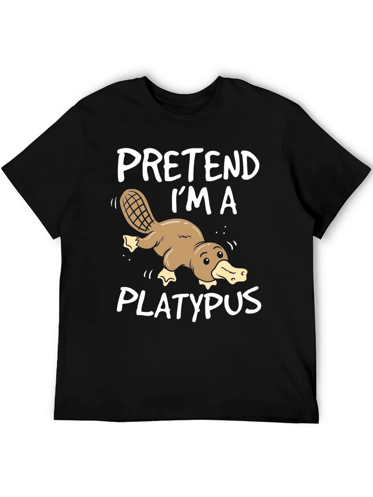Pretend Im a Platypus Funny T-Shirt product image 4