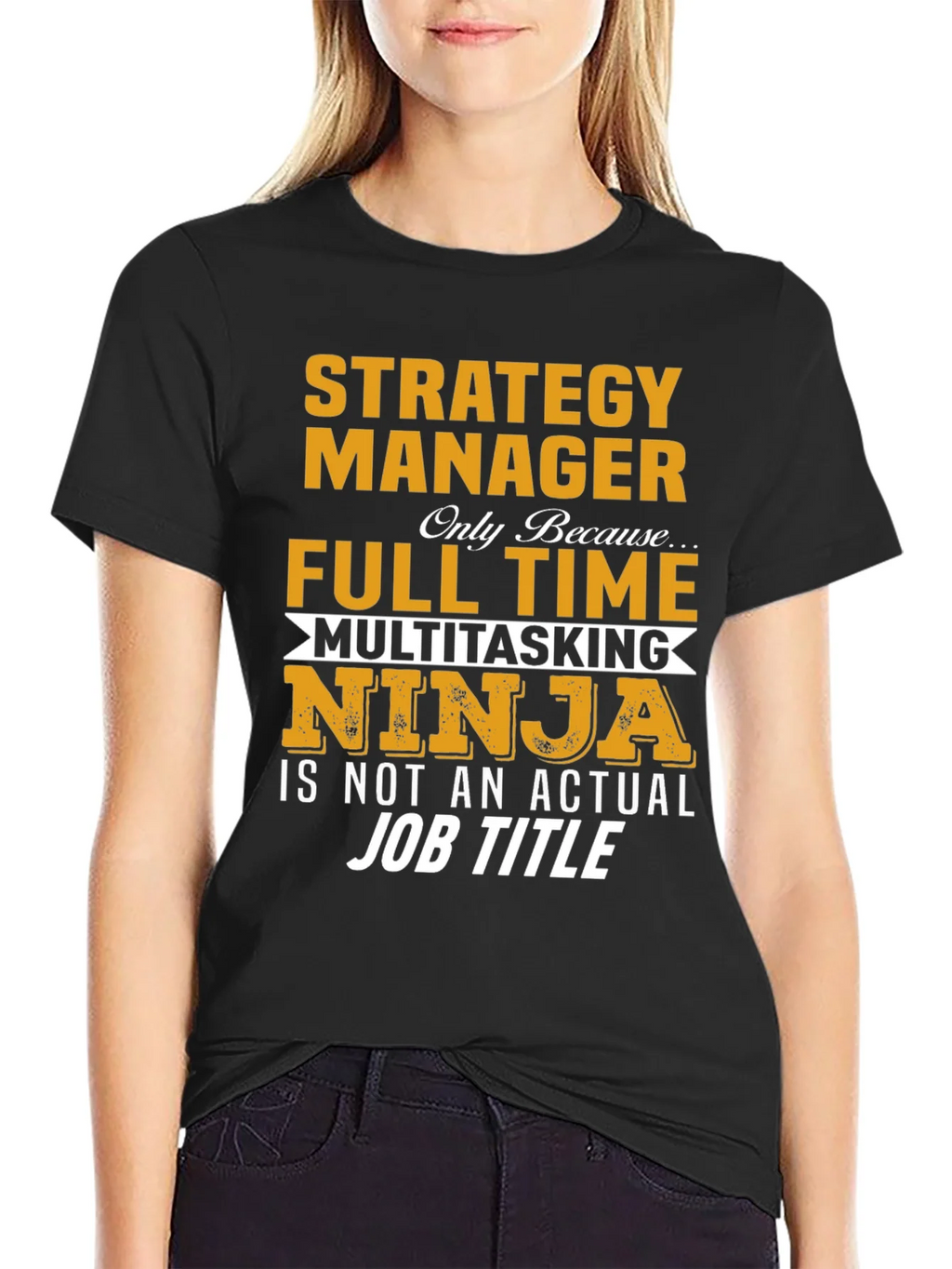 Strategy Manager Full Time Ninja T-Shirt product image 2