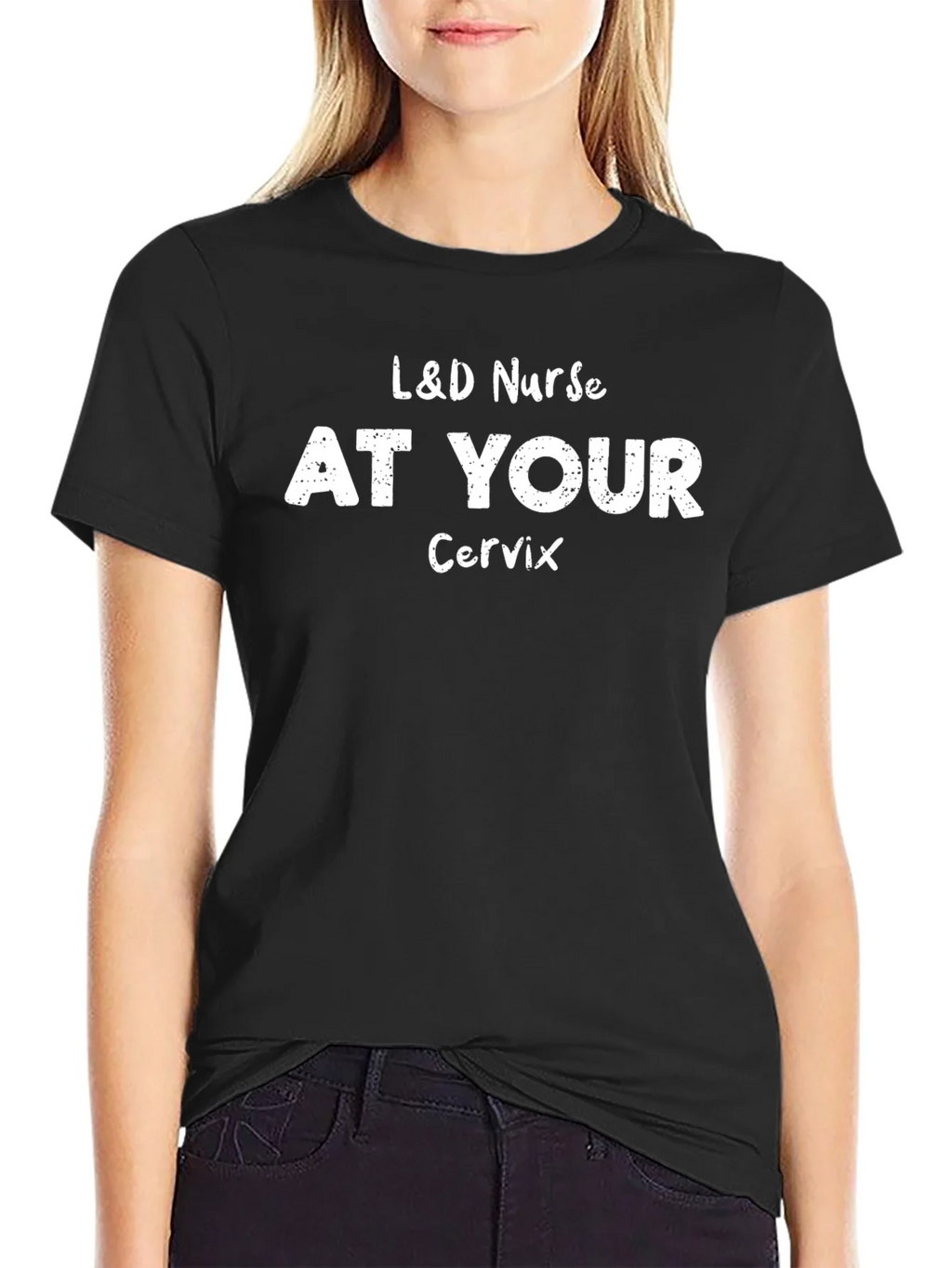 L&D Nurse At Your Cervix Graphic T-Shirt product image 2