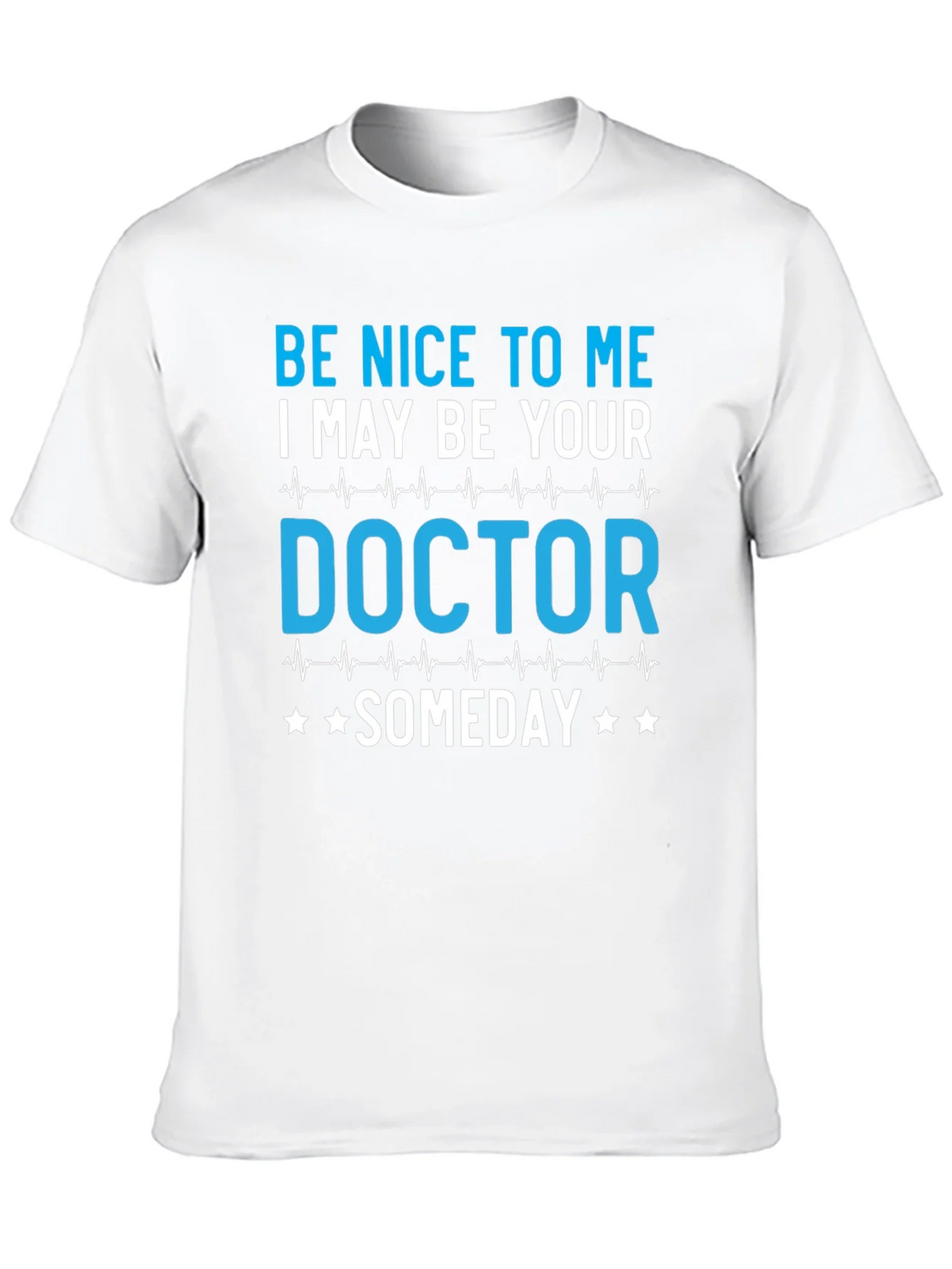 Be Nice to Me Doctor T-Shirt product image 9