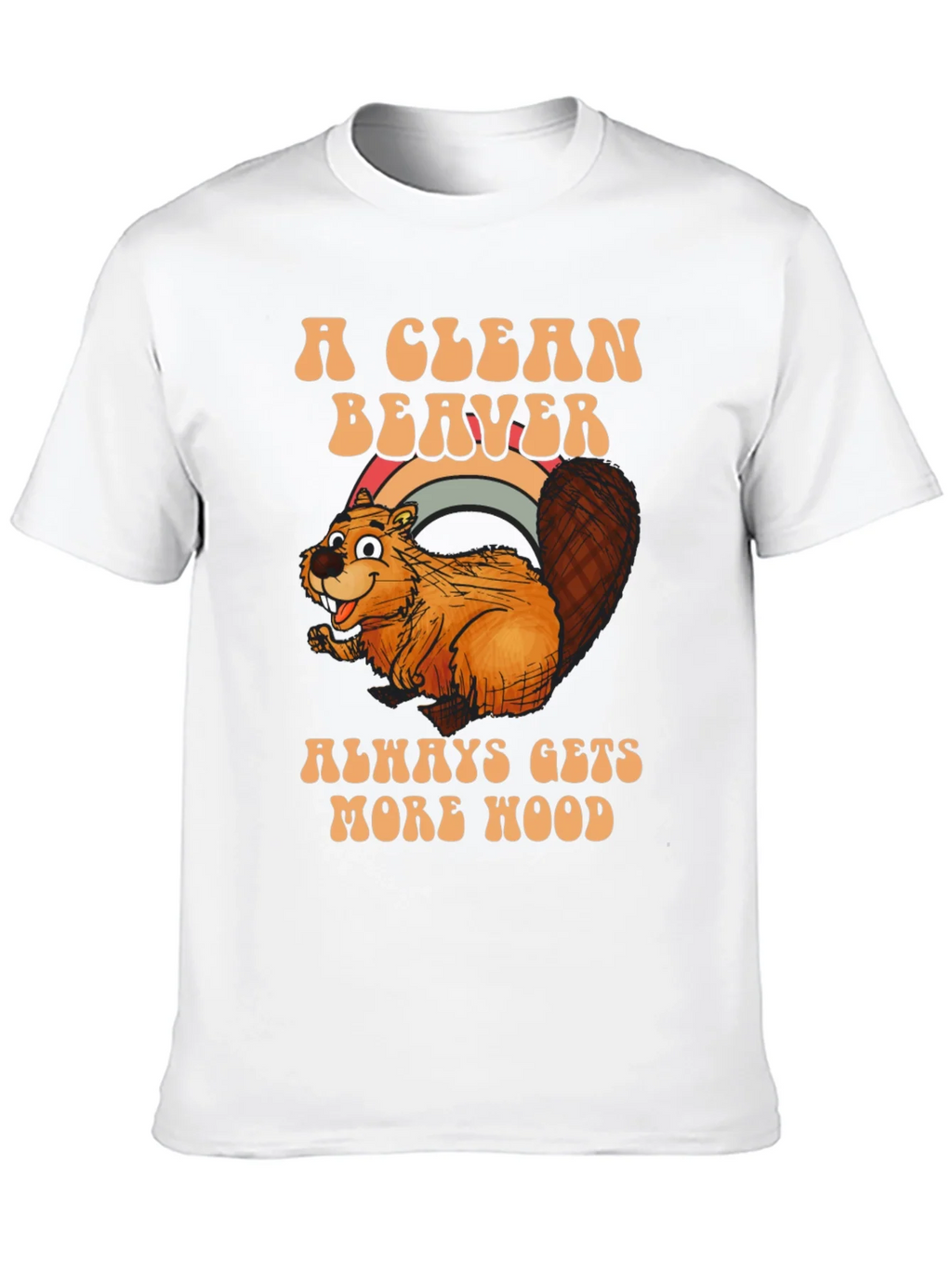 A Clean Beaver Gets More Wood T-Shirt product image 9
