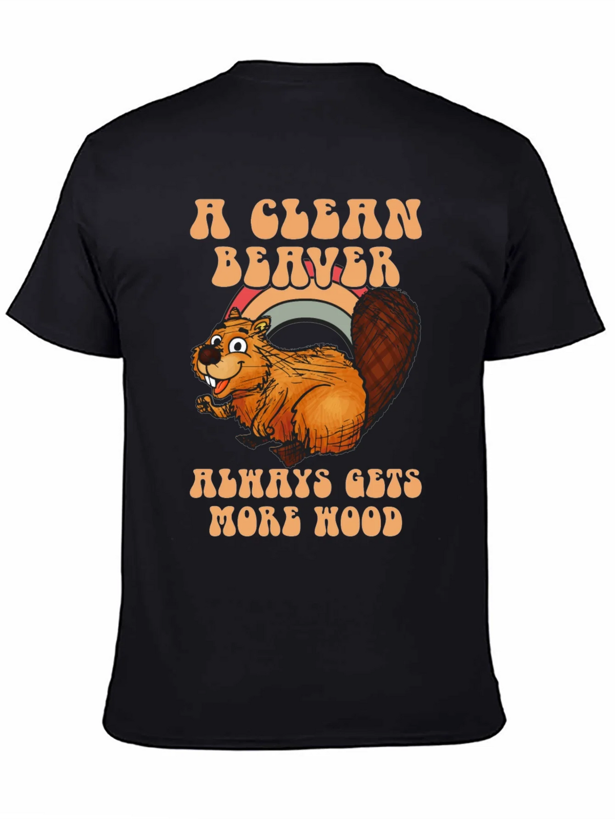 A Clean Beaver Gets More Wood T-Shirt product image 4