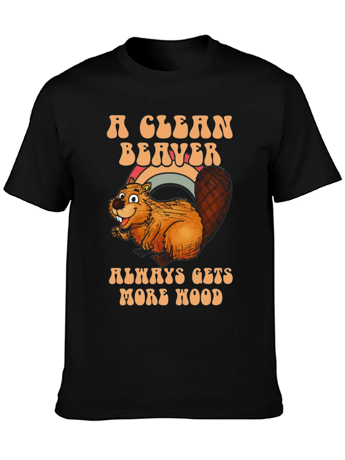 A Clean Beaver Gets More Wood T-Shirt product image 3