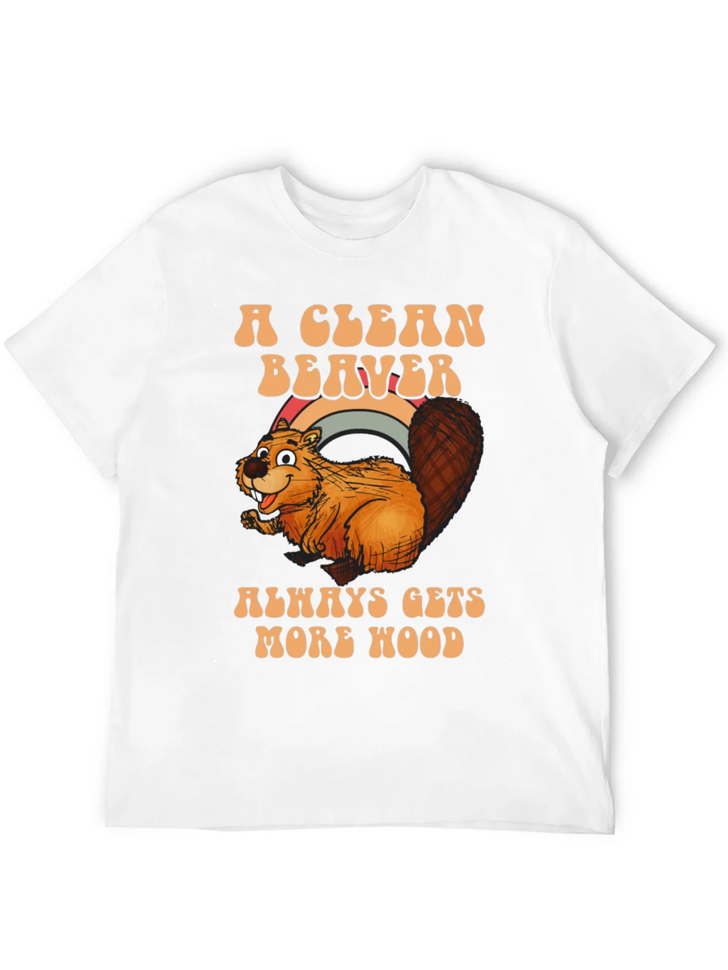 A Clean Beaver Gets More Wood T-Shirt product image 11