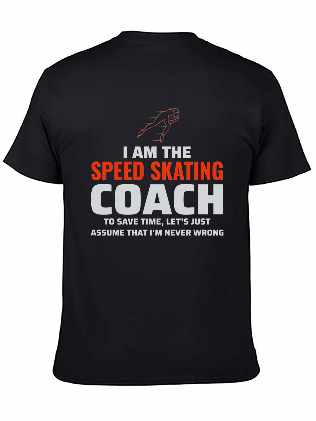 Speed Skating Coach T-Shirt - Funny Athlete Humor Tee product image 4
