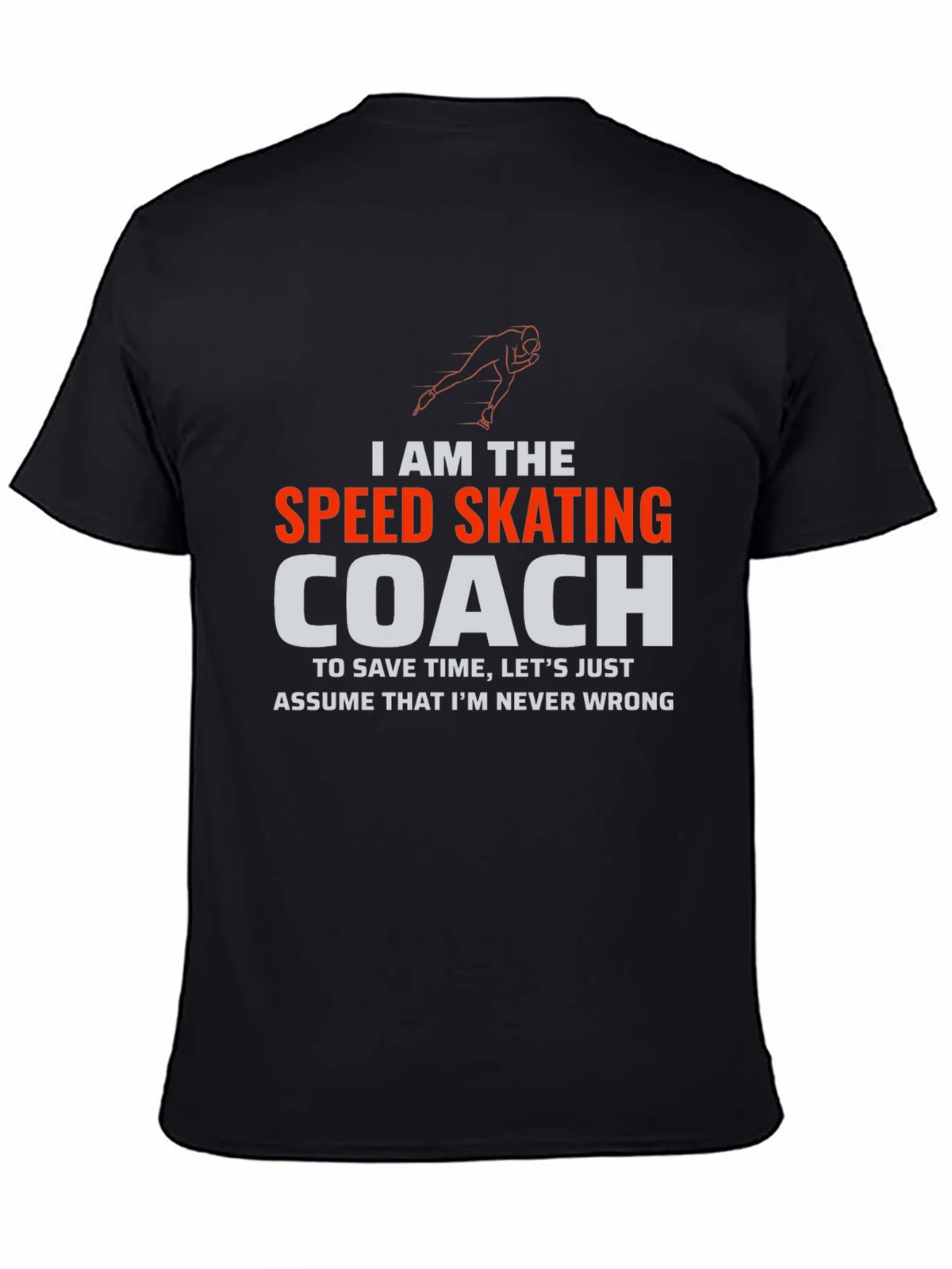 Speed Skating Coach T-Shirt - Funny Athlete Humor Tee product image 4