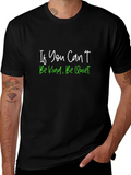Kindness T-Shirt - If You Cant Be Kind Be Quiet product image 1