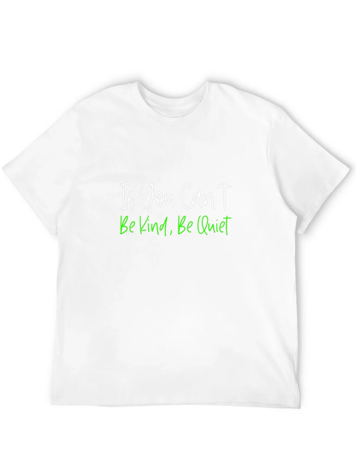 Kindness T-Shirt - If You Cant Be Kind Be Quiet product image 9