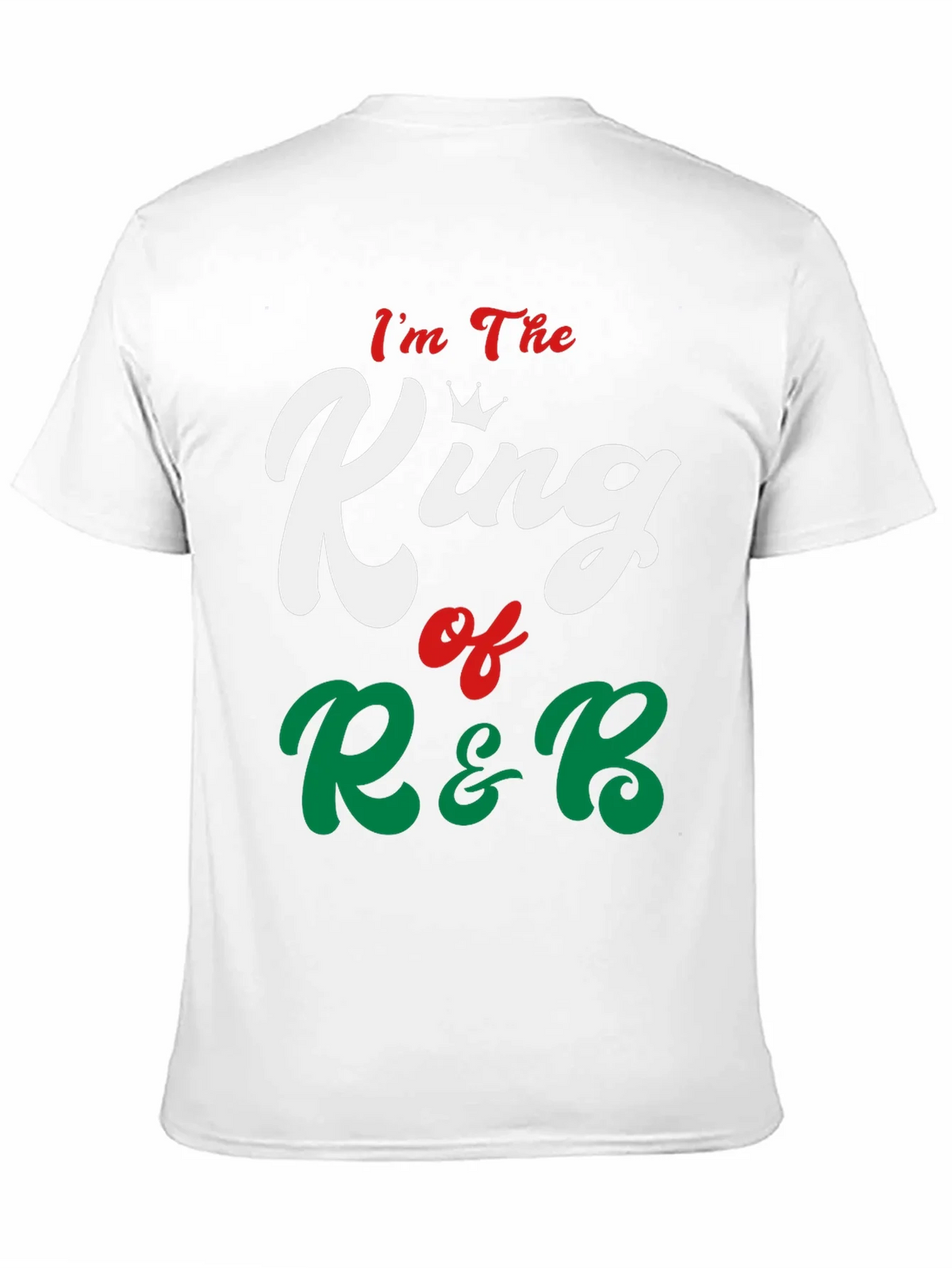 Im The King of R&B Graphic Tee product image 10